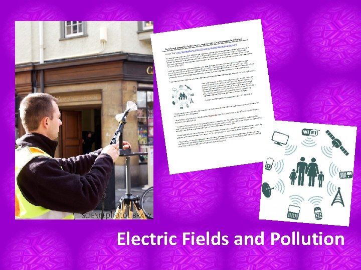 Electric Fields and Pollution 