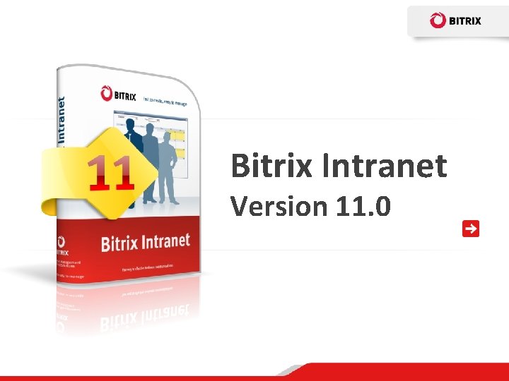 Bitrix Intranet Version 11. 0 