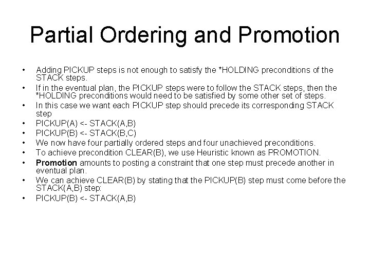 Partial Ordering and Promotion • • • Adding PICKUP steps is not enough to Partial Ordering and Promotion • • • Adding PICKUP steps is not enough to