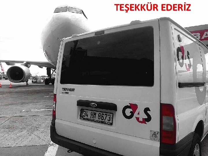 TEŞEKKÜR EDERİZ TEŞEKKÜR EDERİZ