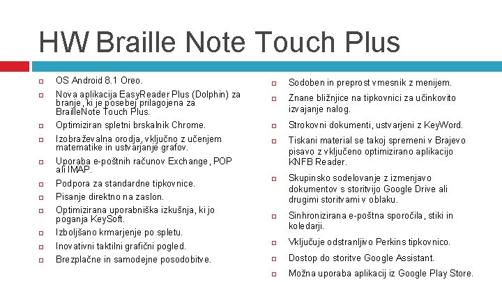 HW Braille Note Touch Plus OS Android 8. 1 Oreo. Nova aplikacija Easy. Reader