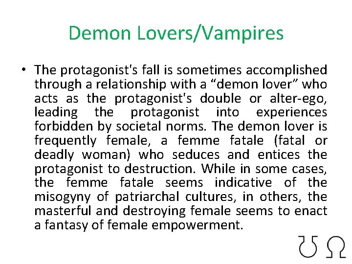 Demon Lovers/Vampires • The protagonist's fall is sometimes accomplished through a relationship with a