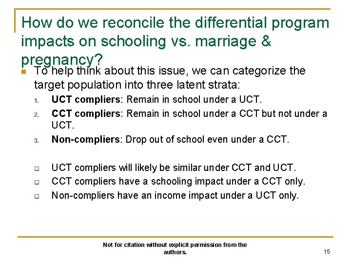 How do we reconcile the differential program impacts on schooling vs. marriage & pregnancy?