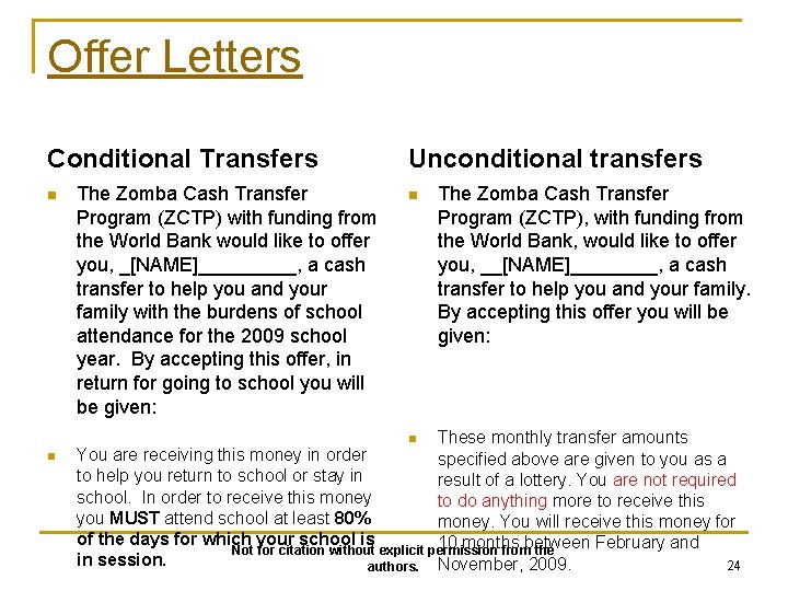 Offer Letters Conditional Transfers n The Zomba Cash Transfer Program (ZCTP) with funding from