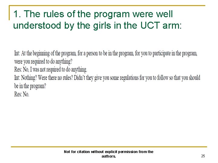 1. The rules of the program were well understood by the girls in the