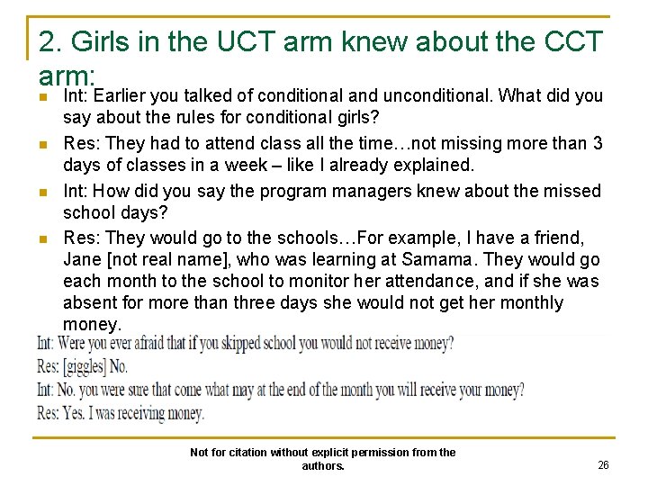 2. Girls in the UCT arm knew about the CCT arm: n n Int: