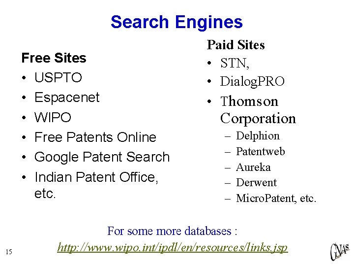 Search Engines Free Sites • USPTO • Espacenet • WIPO • Free Patents Online