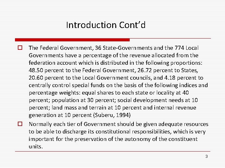Introduction Cont’d o The Federal Government, 36 State-Governments and the 774 Local Governments have Introduction Cont’d o The Federal Government, 36 State-Governments and the 774 Local Governments have