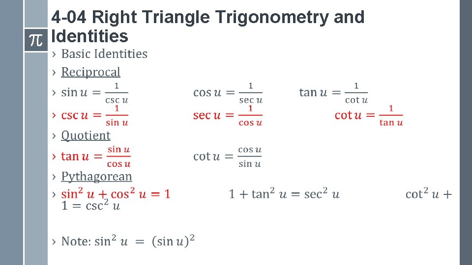 4 -04 Right Triangle Trigonometry and Identities › 