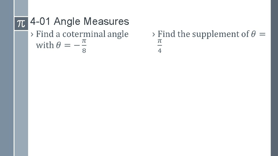 4 -01 Angle Measures › › 