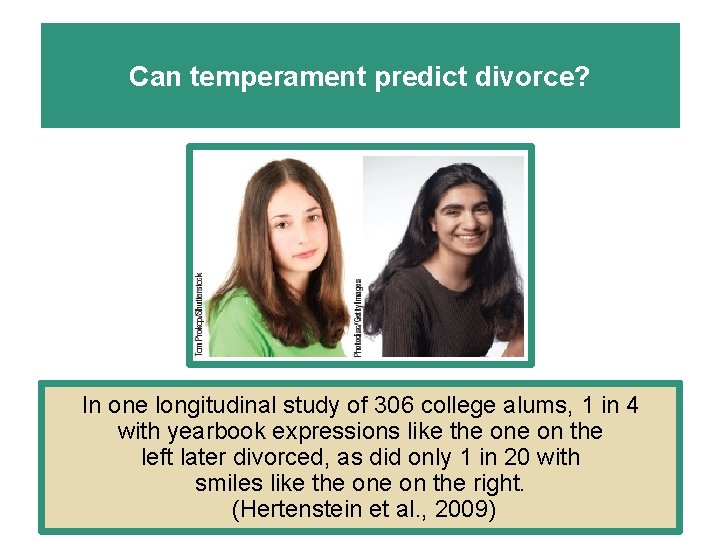 Can temperament predict divorce? In one longitudinal study of 306 college alums, 1 in