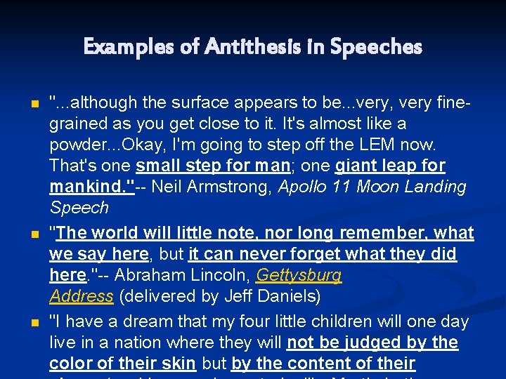 Examples of Antithesis in Speeches n n n ". . . although the surface Examples of Antithesis in Speeches n n n ". . . although the surface