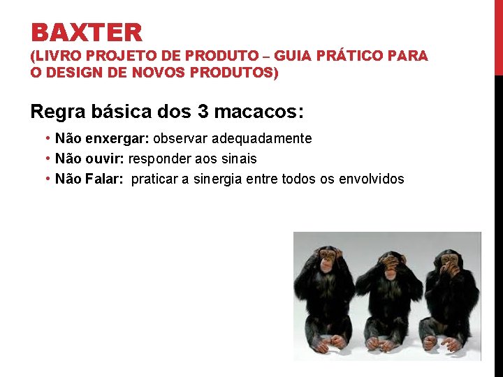 BAXTER (LIVRO PROJETO DE PRODUTO – GUIA PRÁTICO PARA O DESIGN DE NOVOS PRODUTOS)