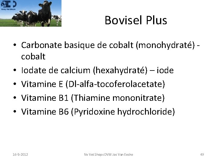 Bovisel Plus • Carbonate basique de cobalt (monohydraté) - cobalt • Iodate de calcium