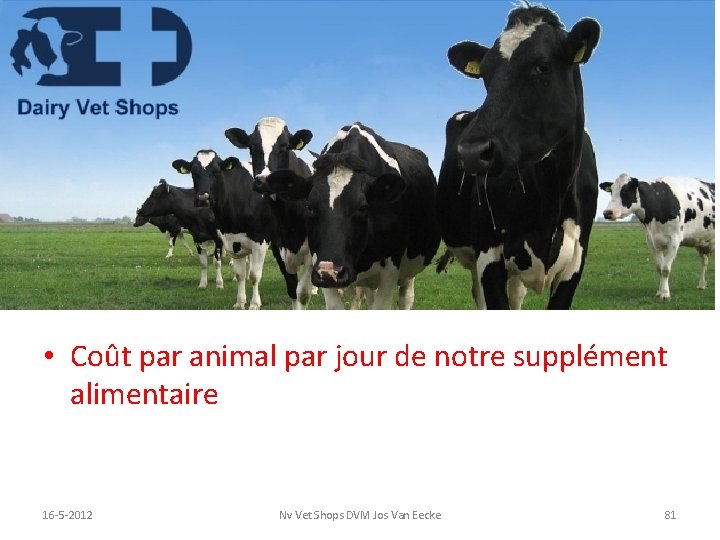  • Coût par animal par jour de notre supplément alimentaire 5 -3 -2021