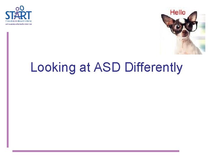 Looking at ASD Differently 