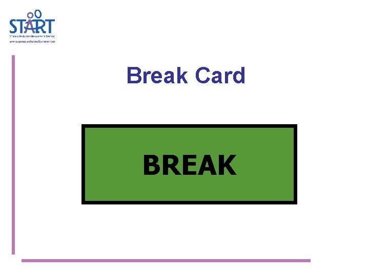 Break Card BREAK 