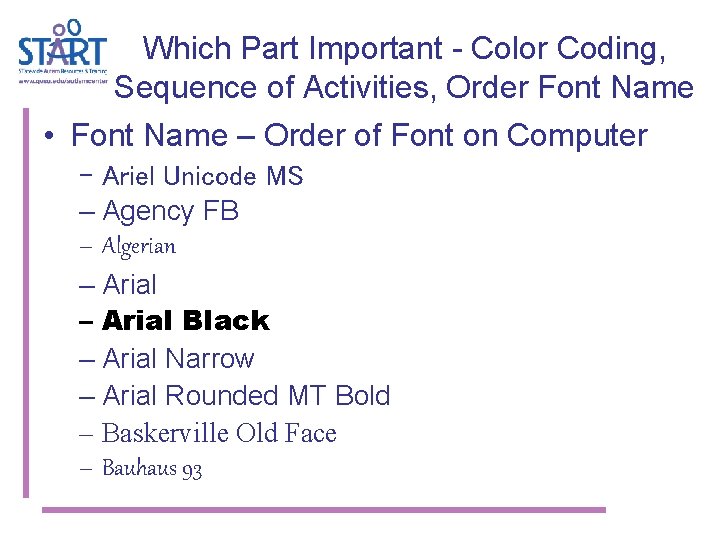 Which Part Important - Color Coding, Sequence of Activities, Order Font Name • Font