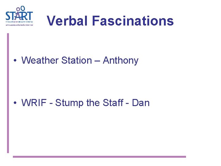 Verbal Fascinations • Weather Station – Anthony • WRIF - Stump the Staff -