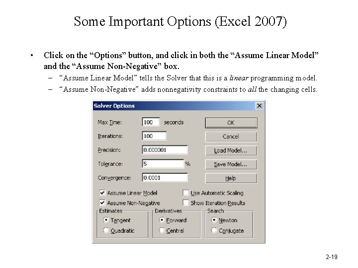 Some Important Options (Excel 2007) • Click on the “Options” button, and click in