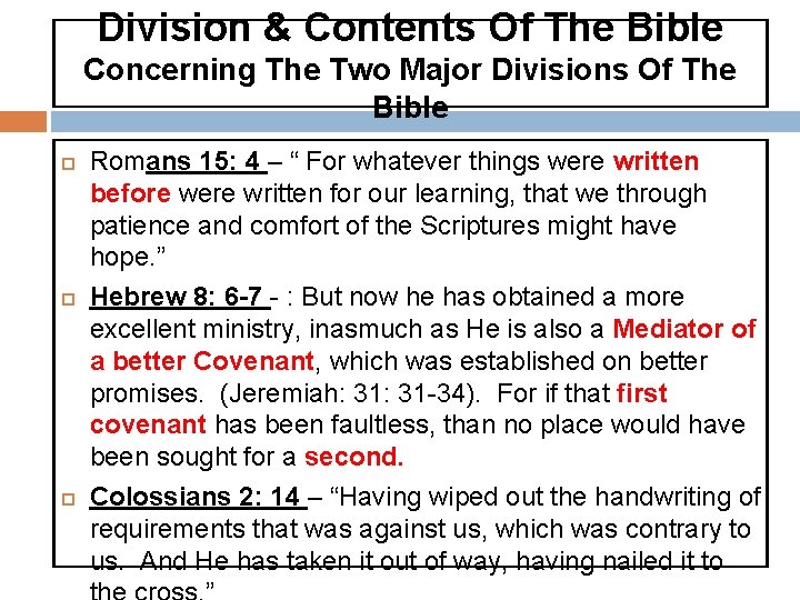 Division & Contents Of The Bible Concerning The Two Major Divisions Of The Bible