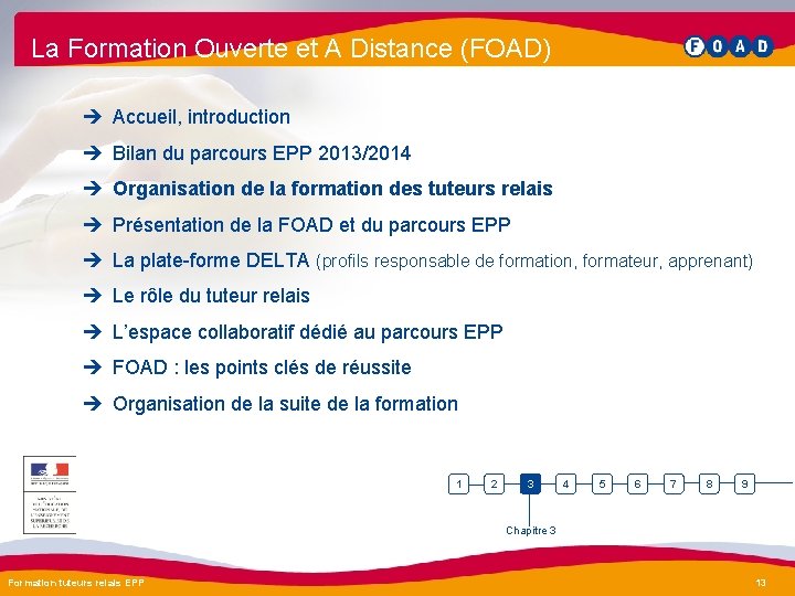 La Formation Ouverte et A Distance (FOAD) è Accueil, introduction è Bilan du parcours