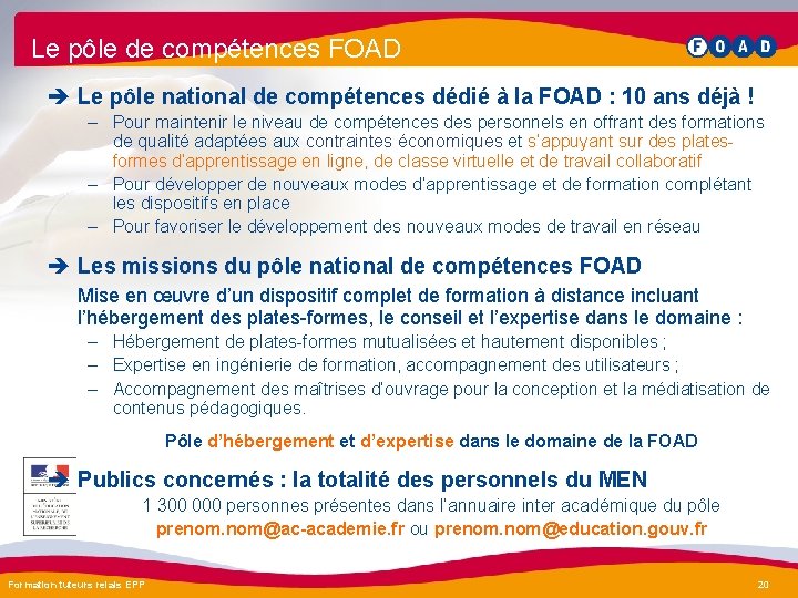 Le pôle de compétences FOAD è Le pôle national de compétences dédié à la