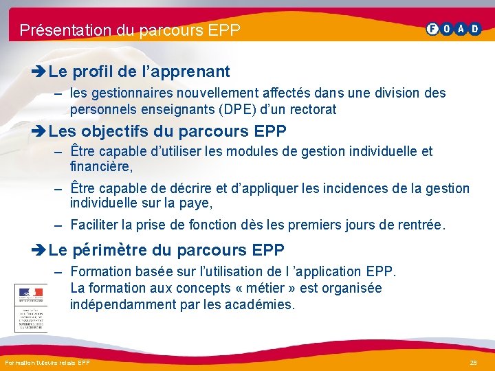 Présentation du parcours EPP è Le profil de l’apprenant – les gestionnaires nouvellement affectés