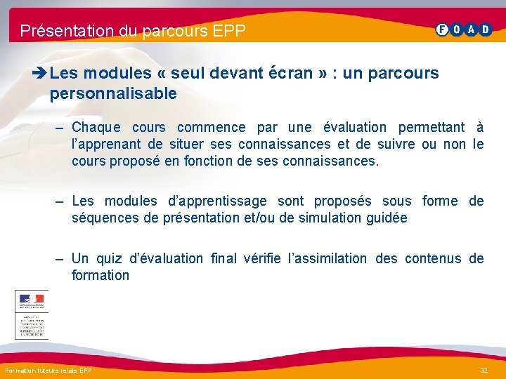 Présentation du parcours EPP è Les modules « seul devant écran » : un