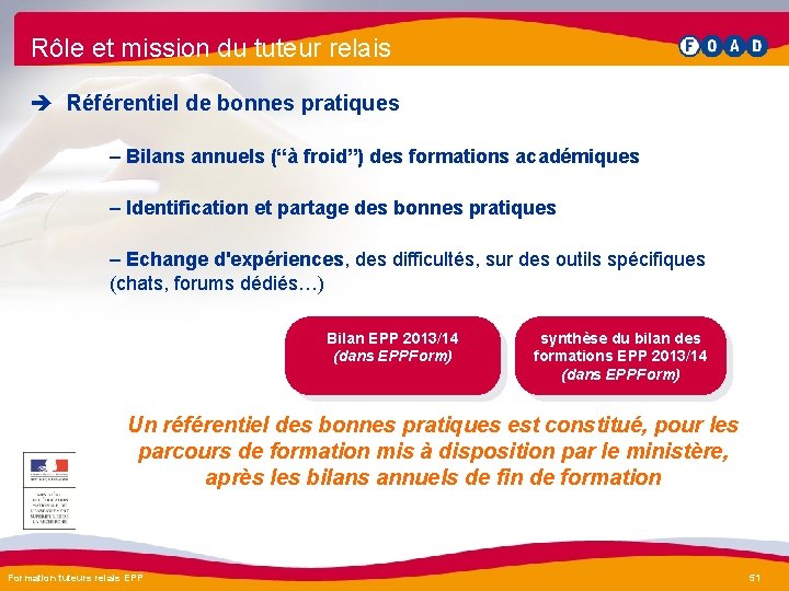 Rôle et mission du tuteur relais è Référentiel de bonnes pratiques – Bilans annuels