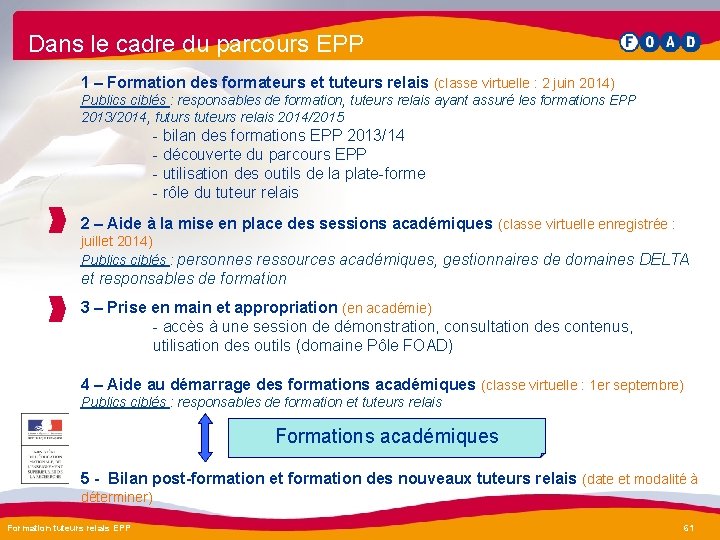 Dans le cadre du parcours EPP 1 – Formation des formateurs et tuteurs relais