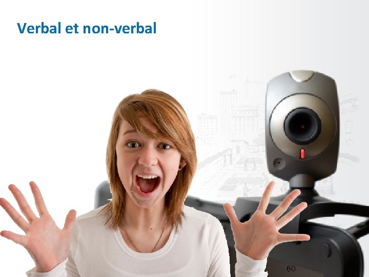 Verbal et non-verbal 60 