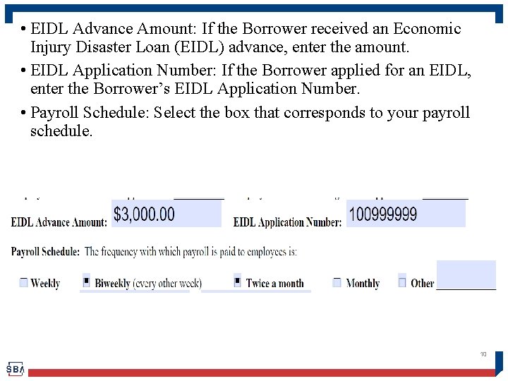 • EIDL Advance Amount: If the Borrower received an Economic Injury Disaster Loan • EIDL Advance Amount: If the Borrower received an Economic Injury Disaster Loan
