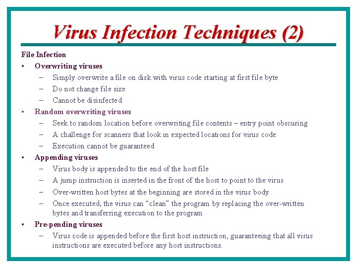 Virus Infection Techniques (2) File Infection • Overwriting viruses – Simply overwrite a file