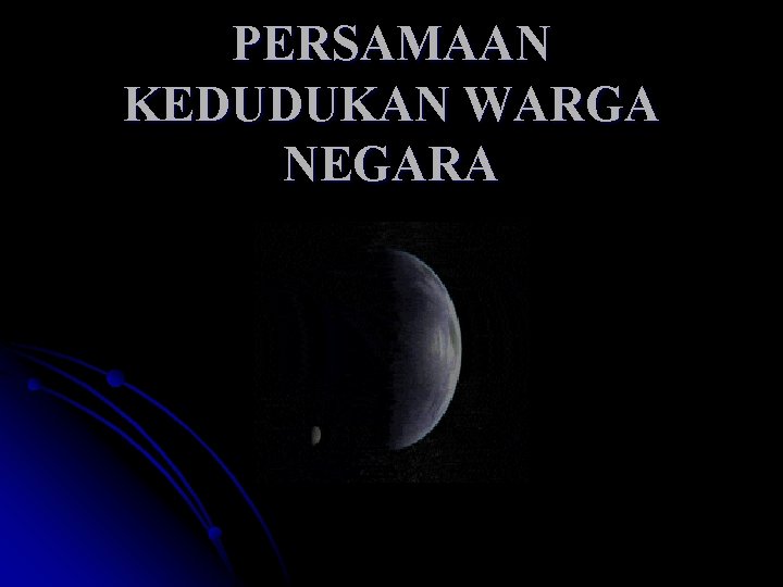 PERSAMAAN KEDUDUKAN WARGA NEGARA 
