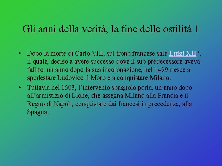 Gli anni della verità, la fine delle ostilità 1 • Dopo la morte di Gli anni della verità, la fine delle ostilità 1 • Dopo la morte di