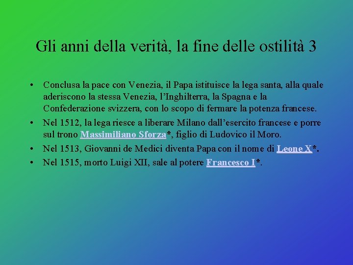 Gli anni della verità, la fine delle ostilità 3 • Conclusa la pace con Gli anni della verità, la fine delle ostilità 3 • Conclusa la pace con