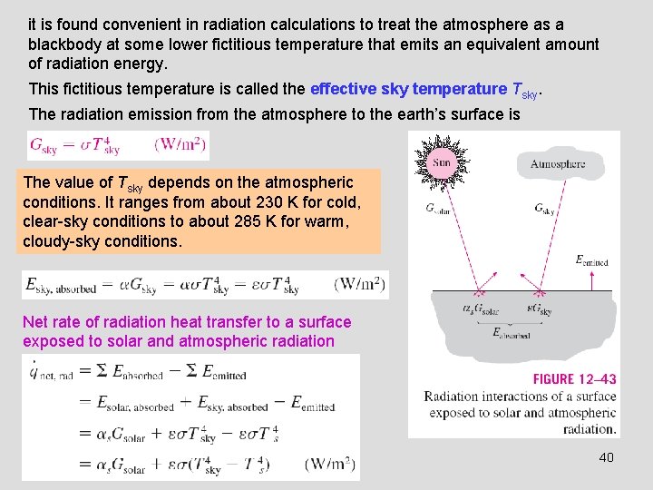 it is found convenient in radiation calculations to treat the atmosphere as a blackbody it is found convenient in radiation calculations to treat the atmosphere as a blackbody