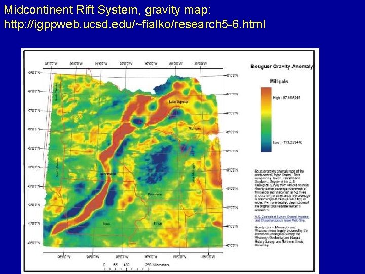 Midcontinent Rift System, gravity map: http: //igppweb. ucsd. edu/~fialko/research 5 -6. html 