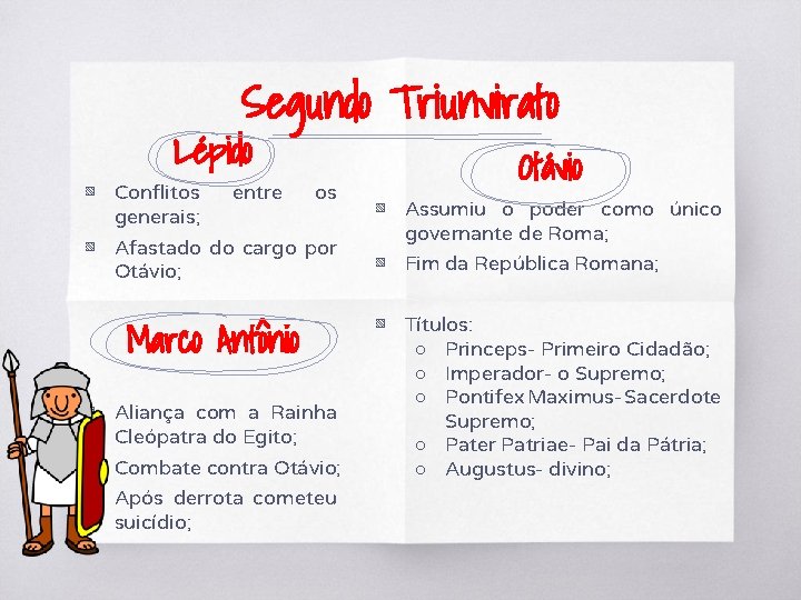 Segundo Triunvirato Lépido ▧ Conflitos generais; entre os ▧ Afastado do cargo por Otávio;