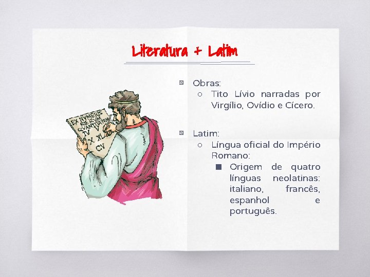 Literatura + Latim ▧ Obras: ○ Tito Lívio narradas por Virgílio, Ovídio e Cícero.