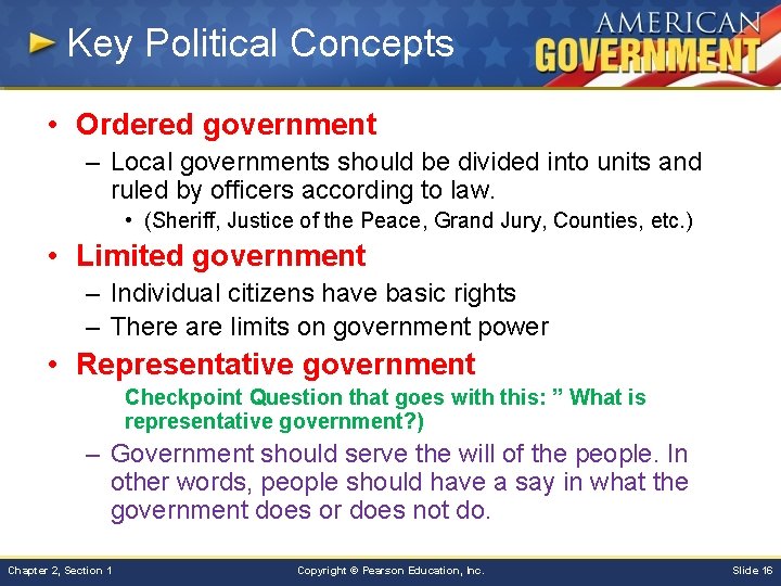 Key Political Concepts • Ordered government – Local governments should be divided into units