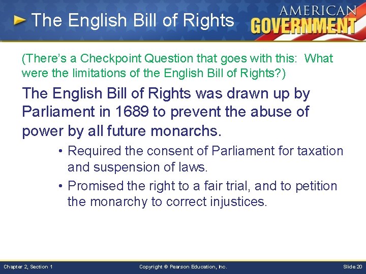 The English Bill of Rights (There’s a Checkpoint Question that goes with this: What