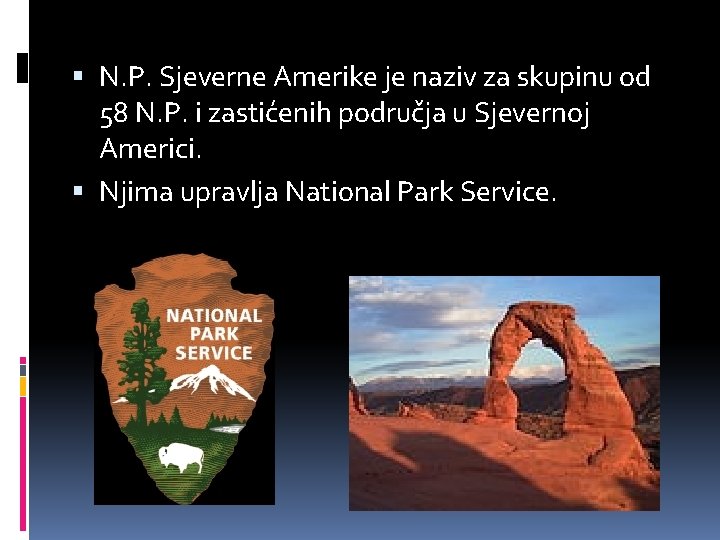  N. P. Sjeverne Amerike je naziv za skupinu od 58 N. P. i