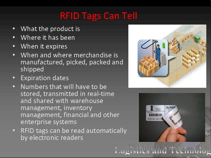 RFID Tags Can Tell What the product is Where it has been When it