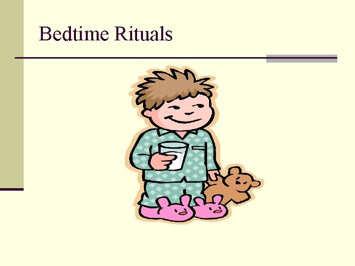 Bedtime Rituals 