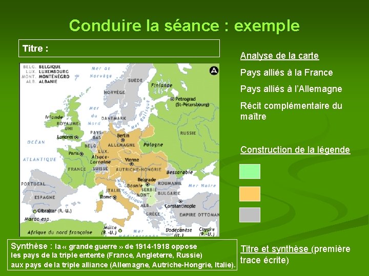 Conduire la séance : exemple Titre : Analyse de la carte Pays alliés à Conduire la séance : exemple Titre : Analyse de la carte Pays alliés à