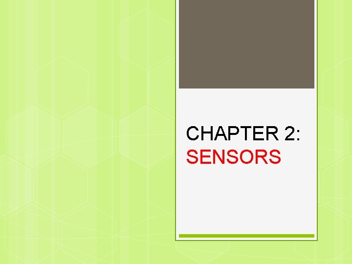 CHAPTER 2: SENSORS 