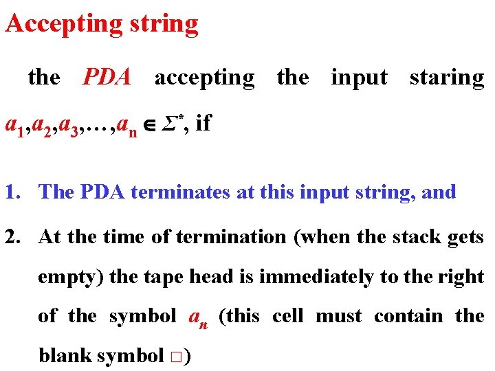 Accepting string the PDA accepting the input staring a 1, a 2, a 3,