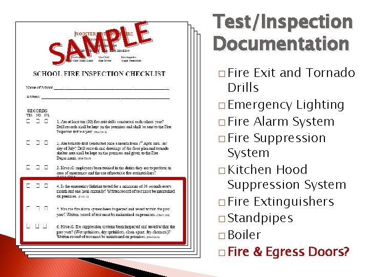 E L P M A S Test/Inspection Documentation � Fire Exit and Tornado Drills